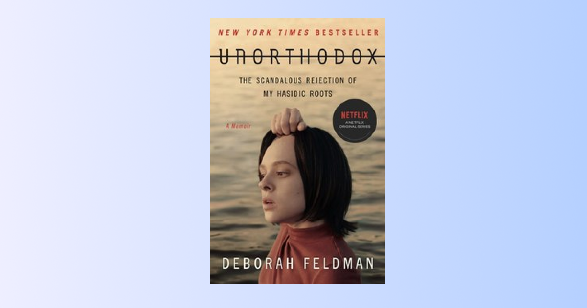 Book cover: Unorthodox by Deborah Feldman